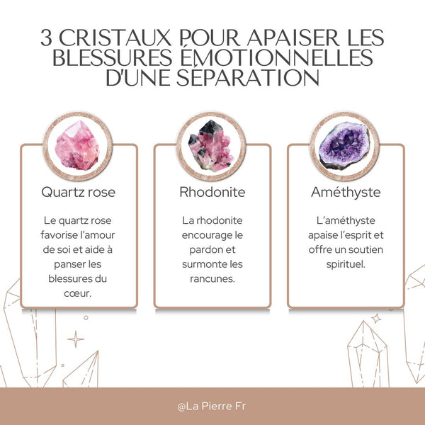 3 pierres pour apaiser les blessures émotionnelles d’une séparation.