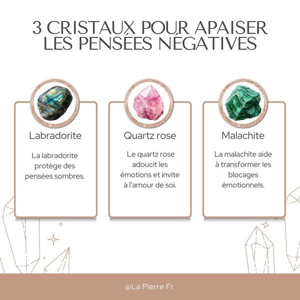 Pierres pour apaiser les pensées négatives : labradorite, quartz rose, malachite