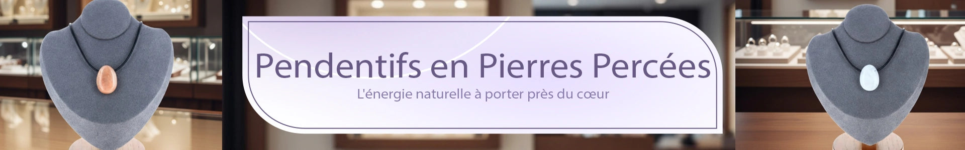 Pendentifs en pierre percée – bijoux en pierres naturelles La Pierre FR
