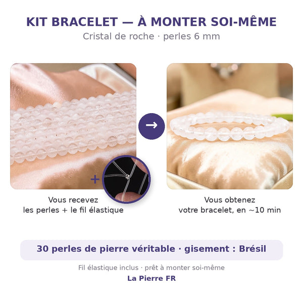 Kit bracelet en cristal de roche à faire soi-même : perles naturelles 6 mm et fil élastique inclus