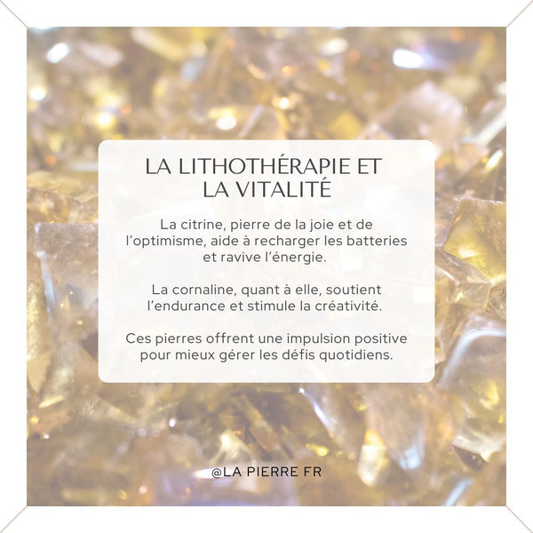 Carte expliquant le lien entre la lithothérapie et la vitalité énergétique