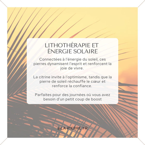 Carte expliquant les pierres associées à l’énergie solaire.